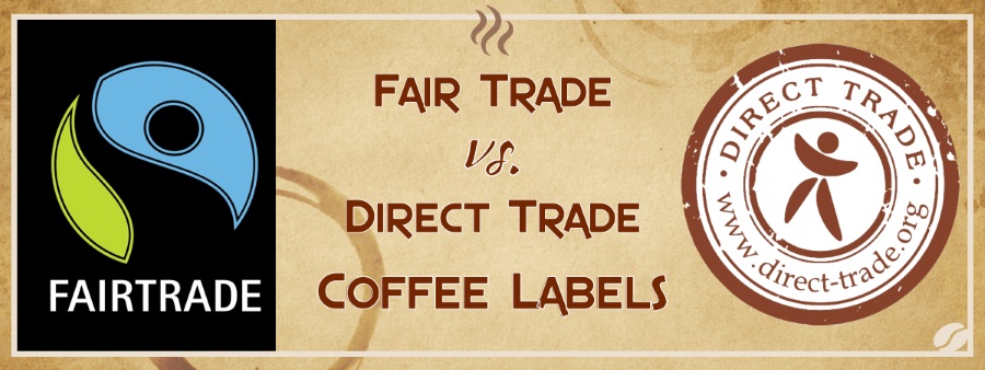 Fair Trade vs Direct Trade Coffee Labels: The Differences Explined