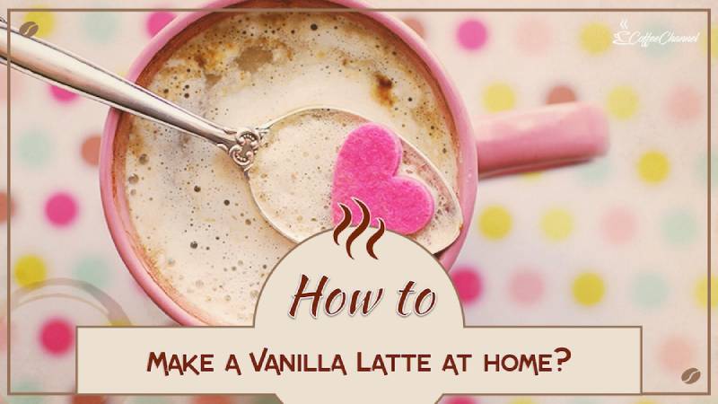 World's Easiest Vanilla Latte Recipe (Sweet & Satisfying)