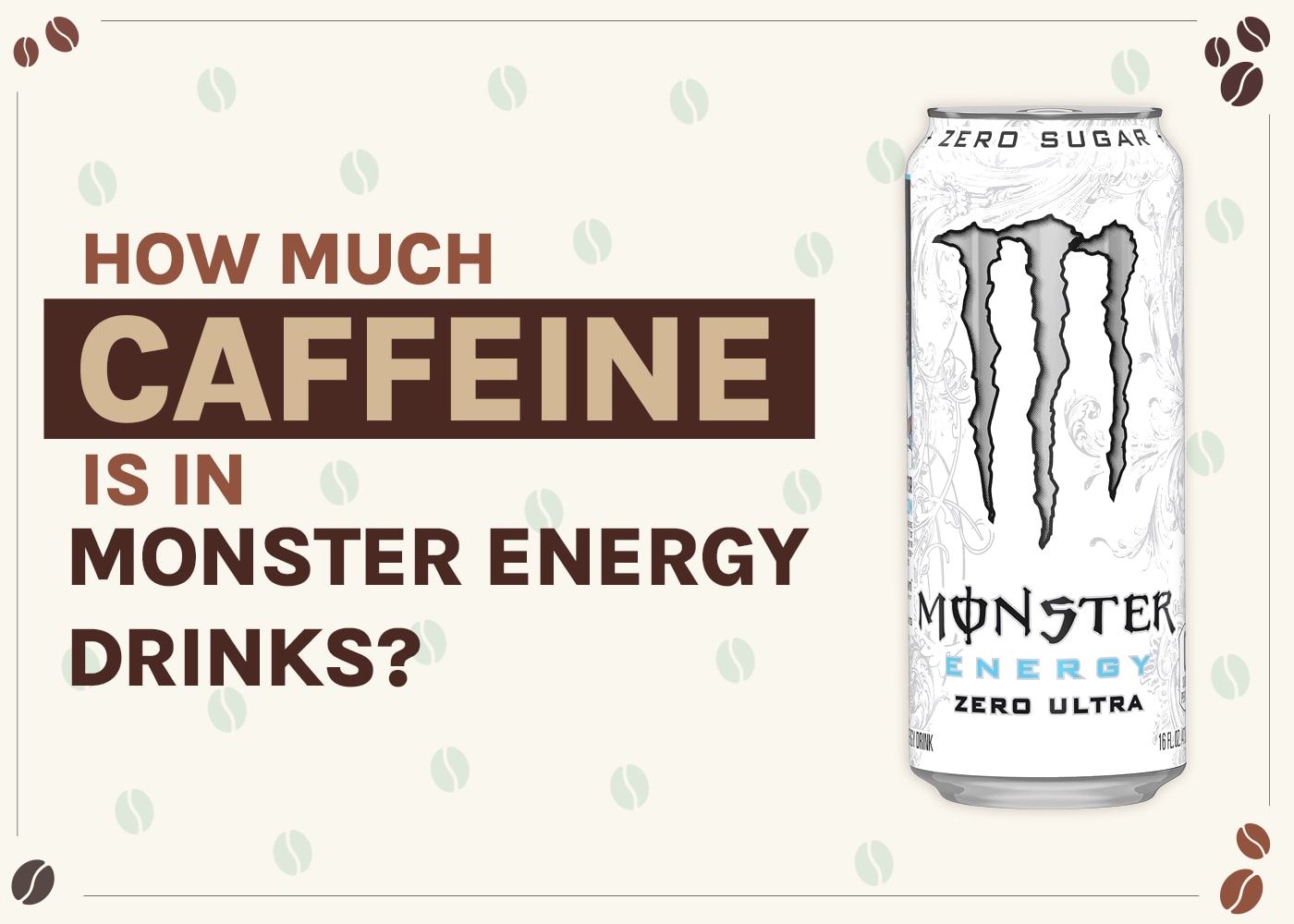 How Much Caffeine Is in Monster Energy Drinks? 2026 Breakdown